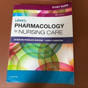 Lehne’s Pharmacology for Nursing Care 10th Ed textbook - Elsevier